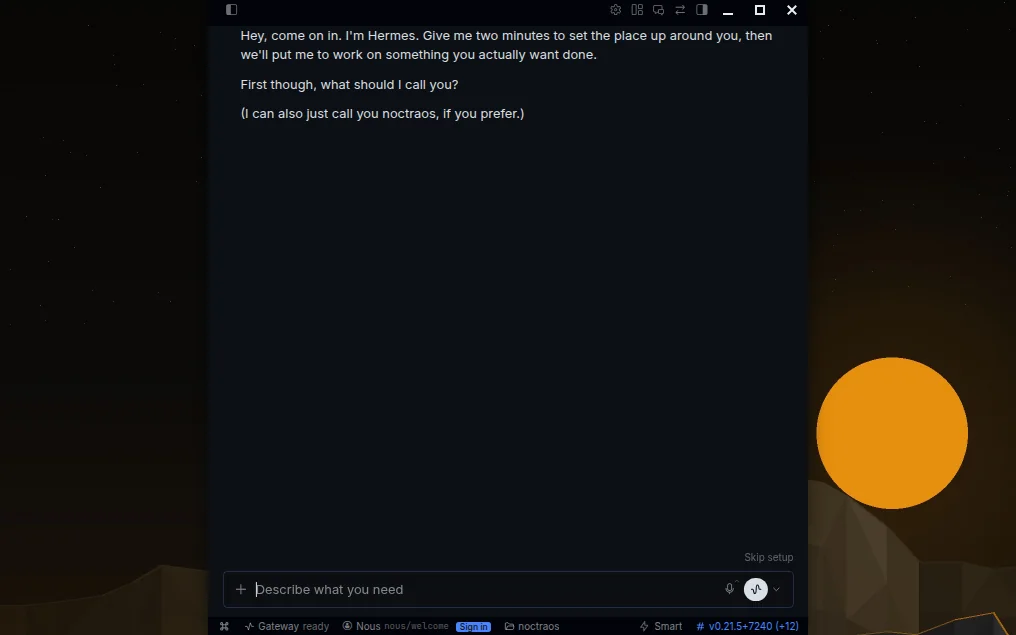 The Hermes desktop agent greeting a new user, with its gateway ready